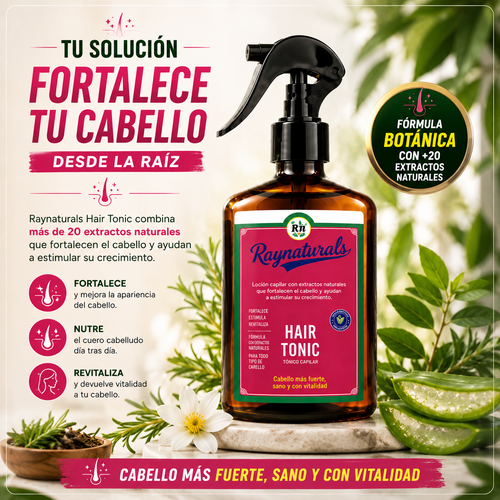 RAYNATURALS HAIR TONIC 🌿✨ FORTALECE TU CABELLO DESDE LA RAÍZ | ¡ENVÍO GRATIS!